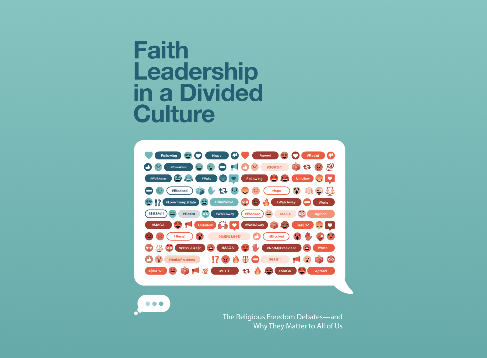 Faith Leadership in a Divided Culture